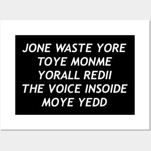 JONE WASTE YORE TOYE MONME Posters and Art